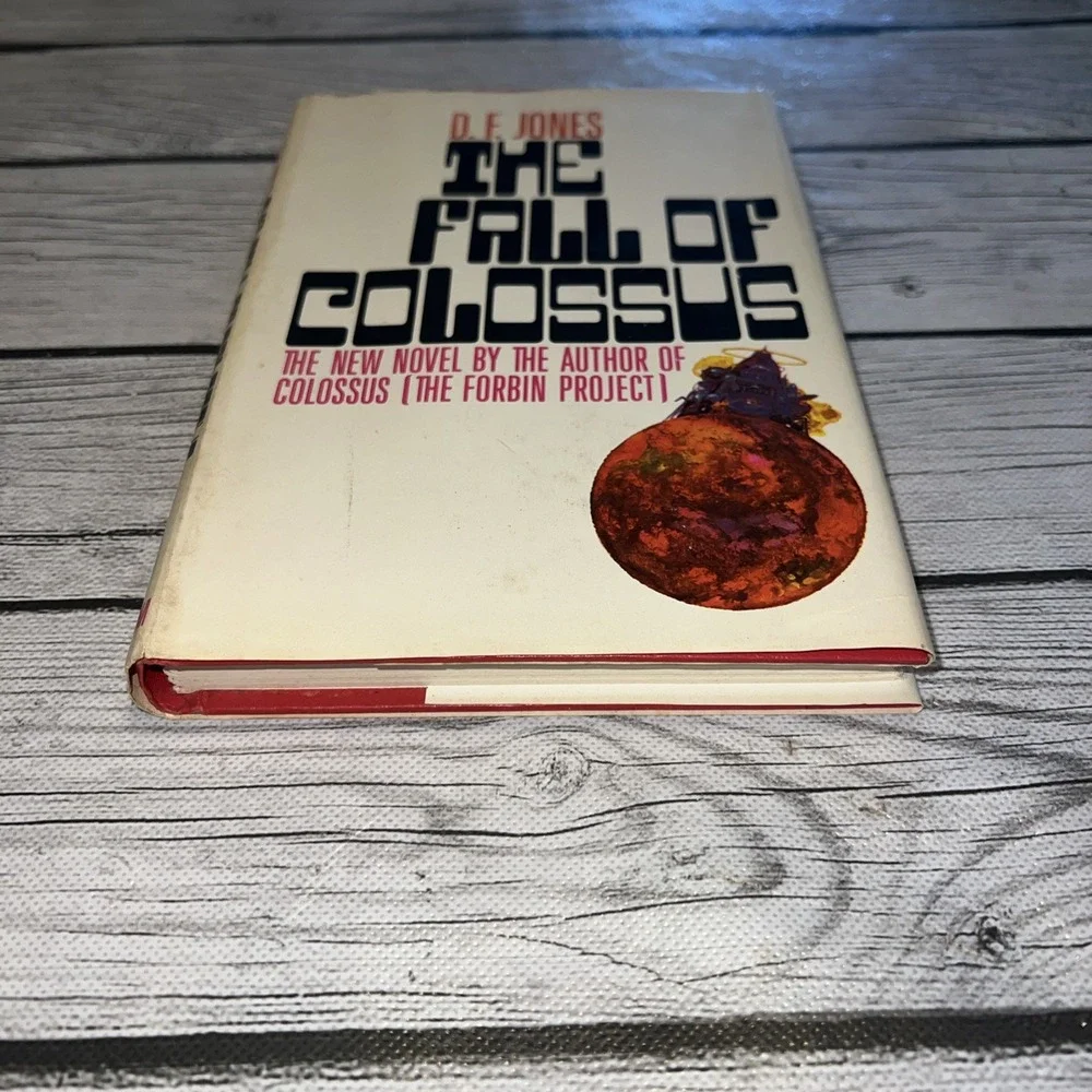 The Fall of Colossus - D.F. Jones -  Book Club Edition - Hardback- 1974